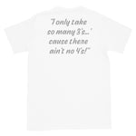 Ain't no 4's - Get Buckets - Short-Sleeve Unisex T-Shirt