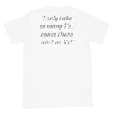 Ain't no 4's - Get Buckets - Short-Sleeve Unisex T-Shirt