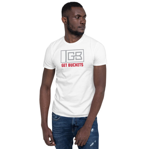 “I Get Buckets” Short-Sleeve Unisex T-Shirt